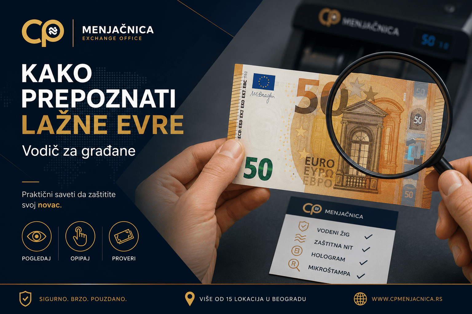CP Menjačnica - Kako prepoznati lažne evre: vodič za građane sa prikazom proveravanja novčanice od 50 evra pomoću lupe i bezbednosnih elemenata evro novčanice.